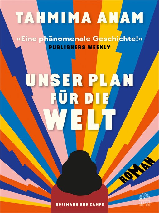 Title details for Unser Plan für die Welt by Tahmima Anam - Available